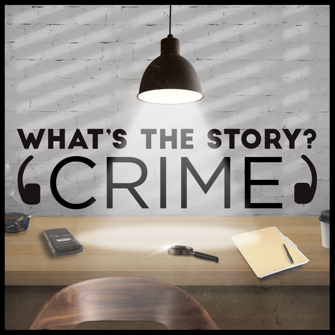 What's The Story? Crime logo