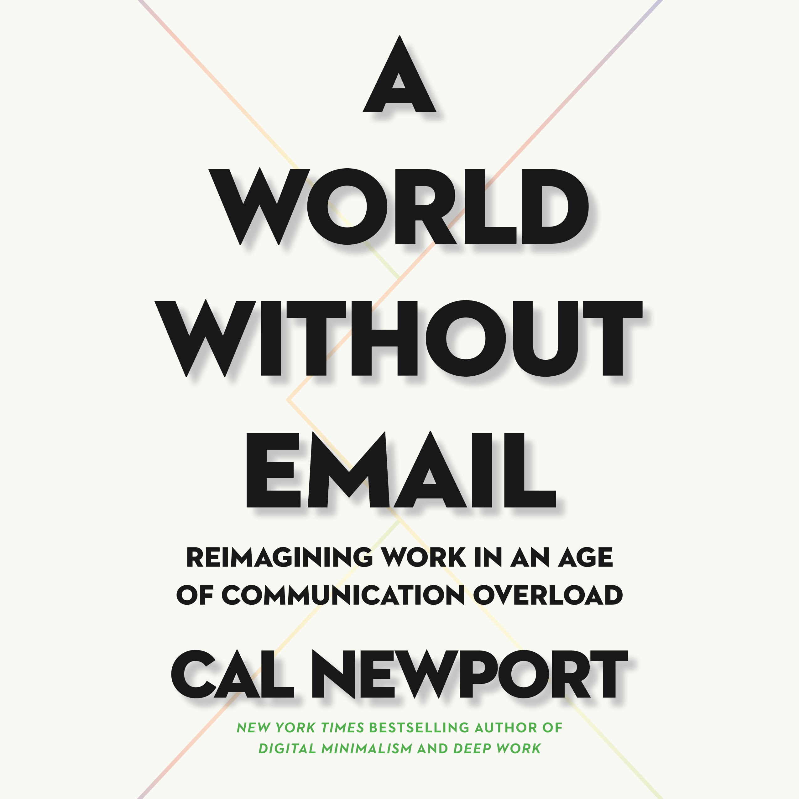 image for A World Without Email: Reimagining Work in an Age of Communication Overload