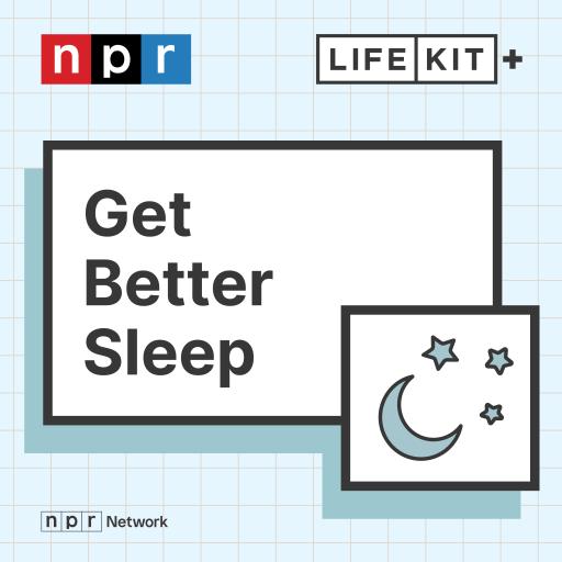 Get Better Sleep: Tips to prepare for bedtime, tackle insomnia, and rest better.