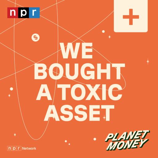 We Bought a Toxic Asset: Understanding the 2008 financial crisis with "Toxie".