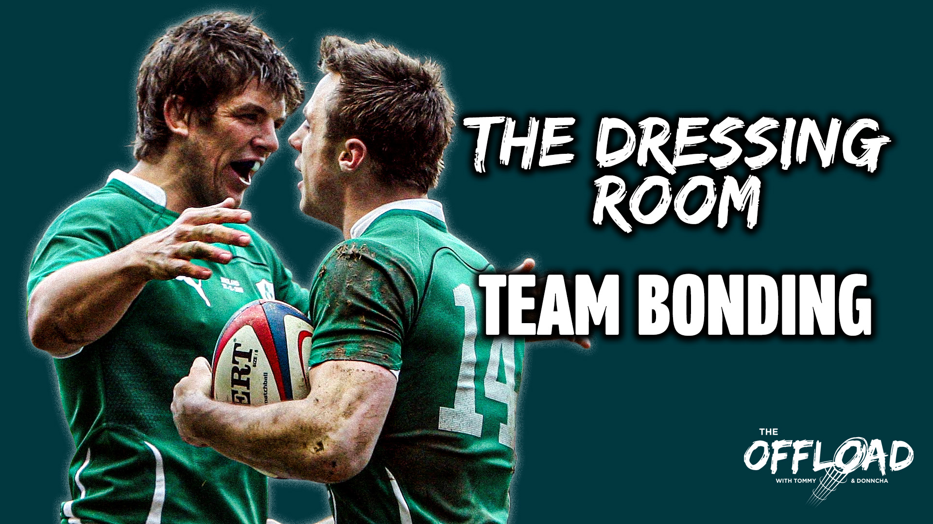 THE DRESSING ROOM: Team Bonding | The Offload