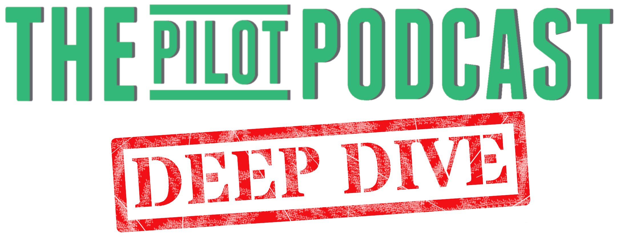 The Pilot Podcast