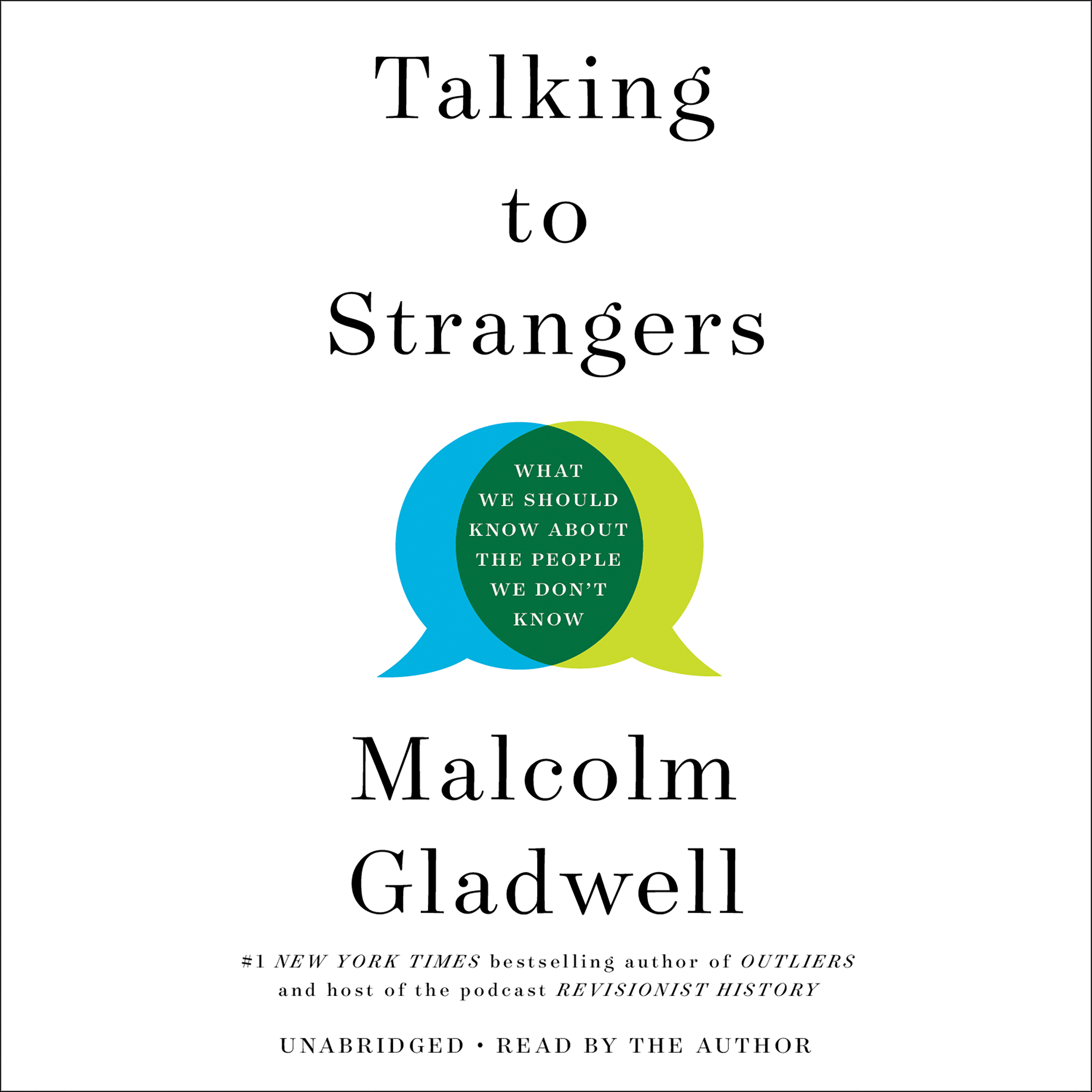 image for Talking to Strangers: What We Should Know about the People We Don't Know