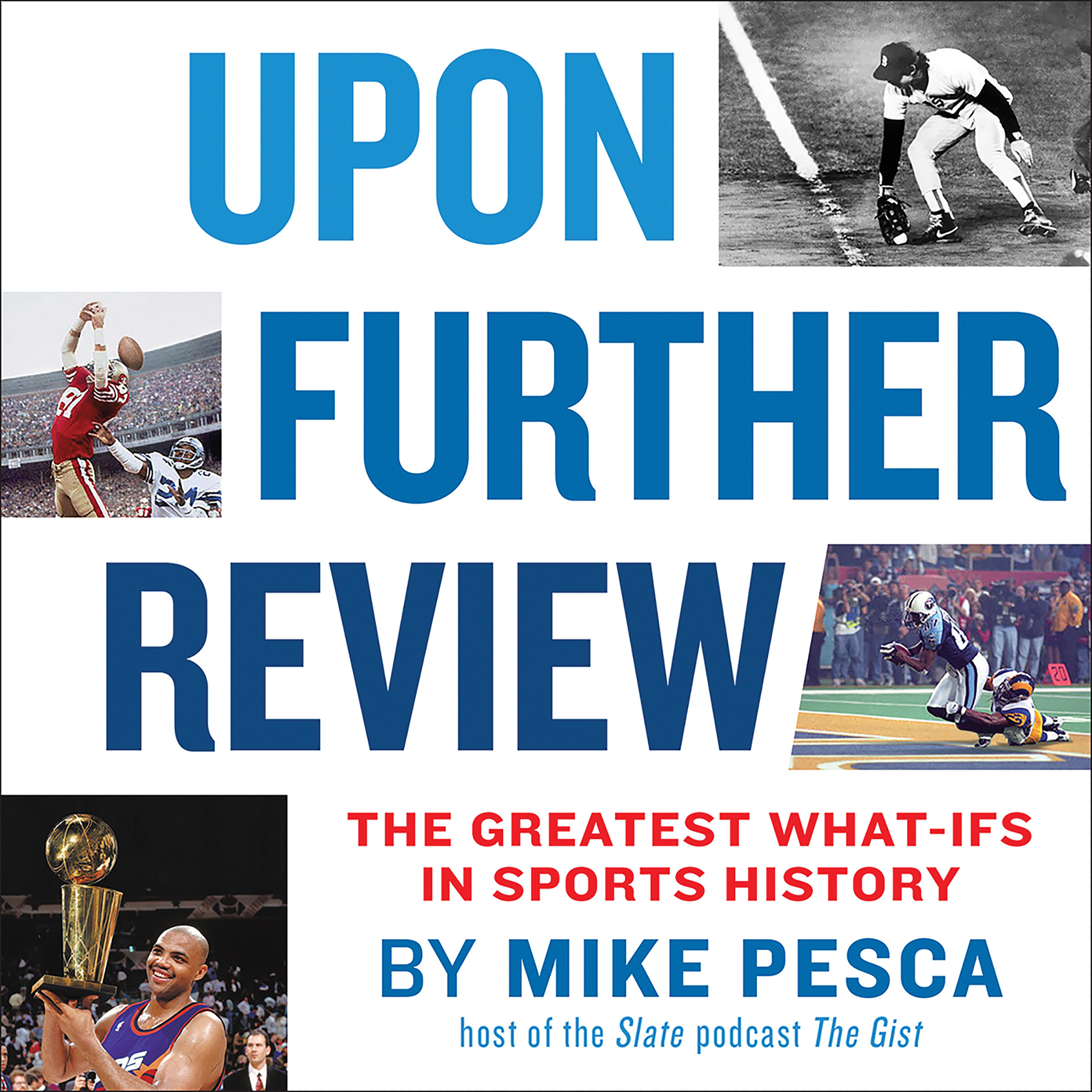 image for Upon Further Review: The Greatest What-Ifs in Sports History
