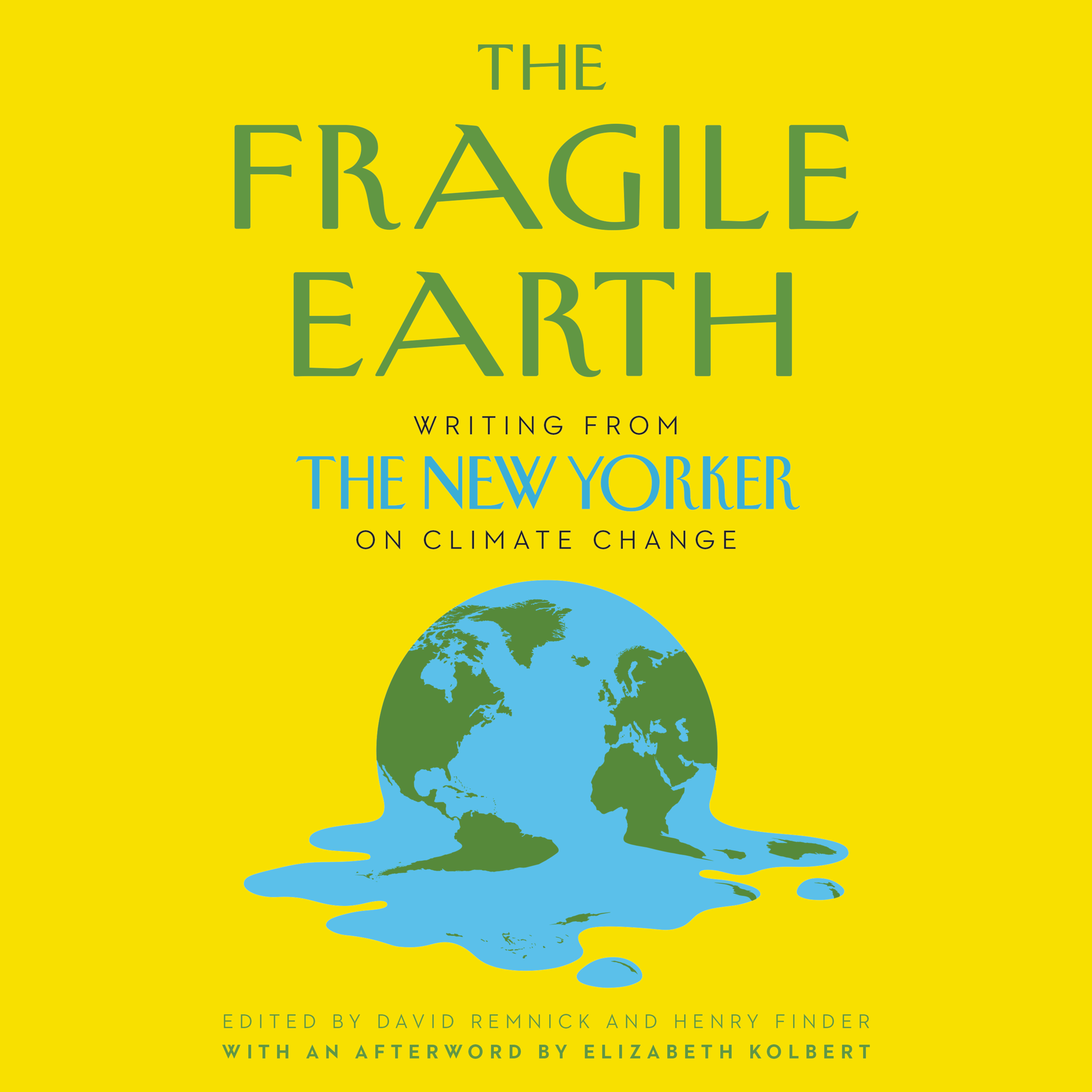 image for The Fragile Earth: Writing from the New Yorker on Climate Change