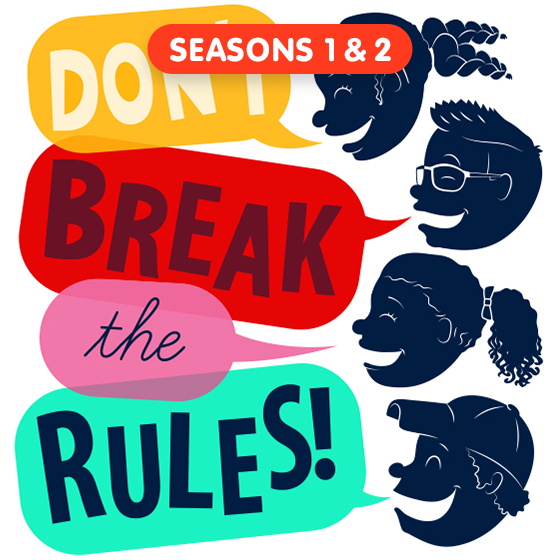 image for Don't Break the Rules - Seasons 1 & 2 (Save $3!)