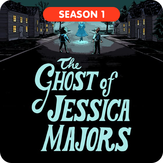 image for The Ghost of Jessica Majors - Season 1